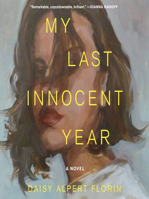 Title details for My Last Innocent Year by Daisy Alpert Florin - Wait list
